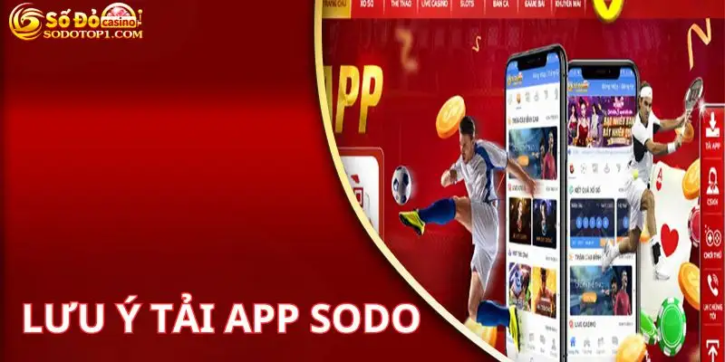Lưu ý khi thao tác hướng dẫn tải app SODO