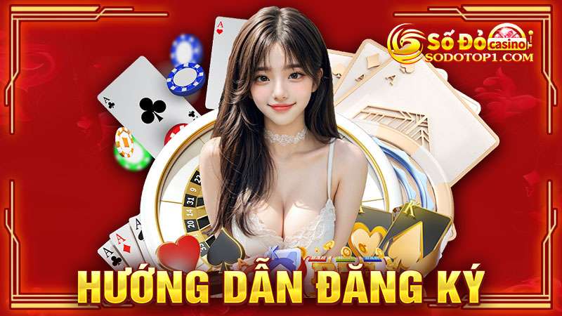 Hướng dẫn đăng ký Sodo Casino