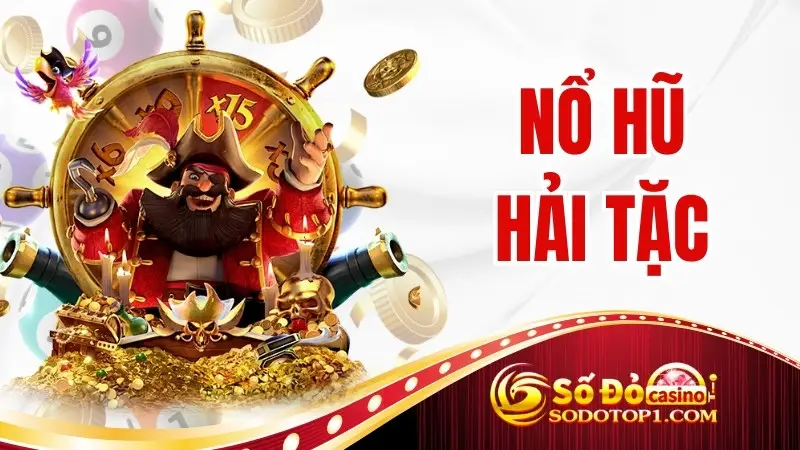 Nổ Hũ Hải Tặc